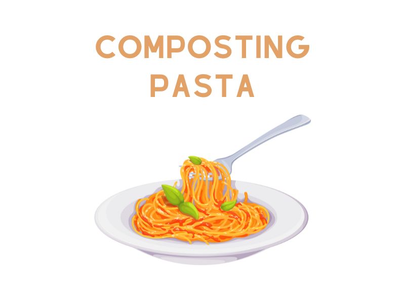Composting Pasta