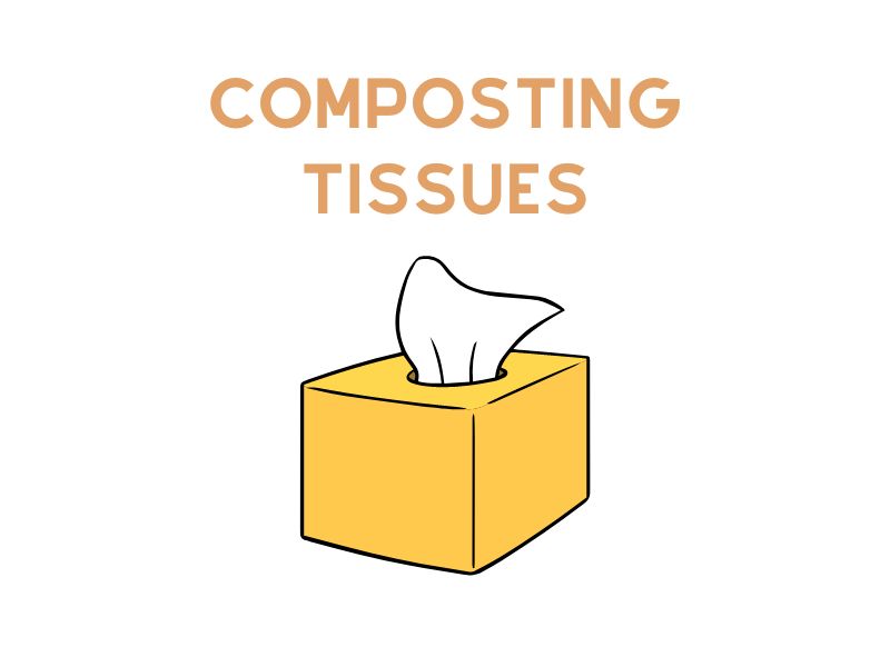 Composting Tissues