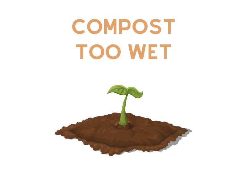 Compost Too Wet