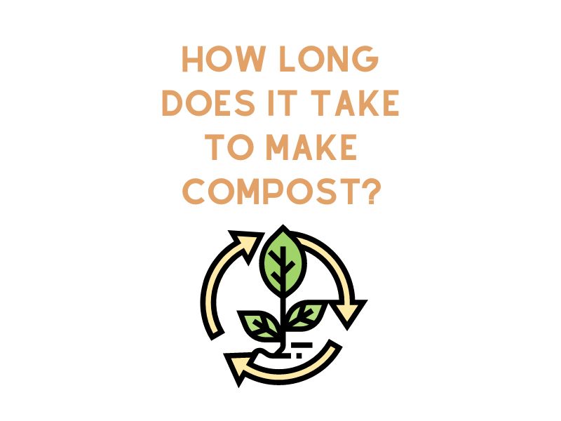 How Long Does It Take To Make Compost